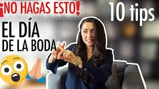 DO NOT do this on your wedding day! | Entre Boda y Boda 