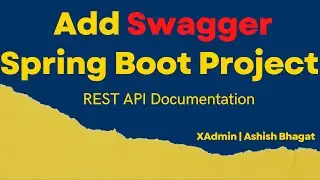 How to Add Swagger to Spring Boot | Create Documentation of Rest API | Step By Step | Sping Project