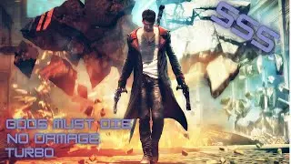 DmC: Devil May Cry Definitive Edition - Gods Must Die / No Damage / SSS Rank / Turbo Full Gameplay