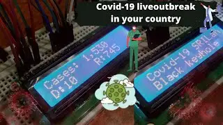 Track Covid 19 Corona live Outbreak in your country|Esp8266|Nodemcu|LCD display|ThingSpeak