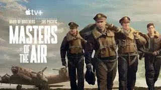 Masters of the Air TRAILER