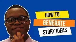 How to come up with story ideas