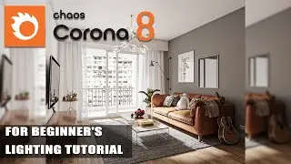 Beginner's Guide to Corona Render 8 Lighting Tutorial Part 2