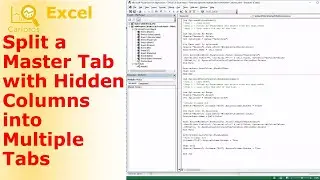 Split Spreadsheet to Multiple Sheets with Hidden Columns - VBA for Beginner