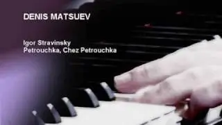 Denis Matsuev. Stravinsky Petrouchka, Chez Petrouchka.