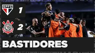 Bastidores | São Paulo 1 x 2 Corinthians | Paulistão 2023