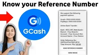 How to Know your Gcash Reference Number 2025