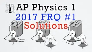 2017 #1 Free Response Question - AP Physics 1 - Exam Solution
