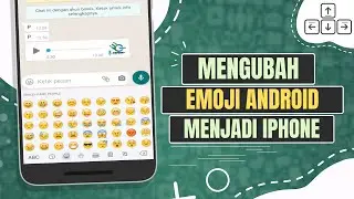 Cara Mengubah Emoji Android Menjadi iPhone