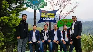 17th Annual General Assembly ||  Arunachal Baptist Church Council || New Lainwang Baptist Church,