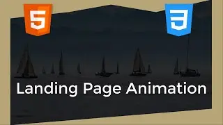 Landing Page Animation with HTML and CSS / CSS Animations / CSS Keyframes