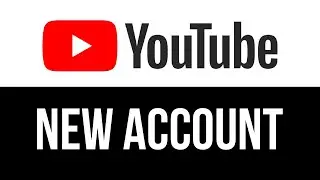 How to Create a YouTube Account