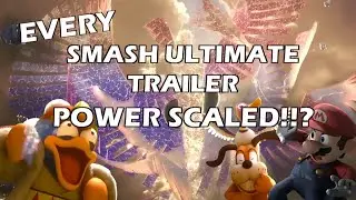 Every Smash Ultimate Trailer Power Scaled! (Facts)