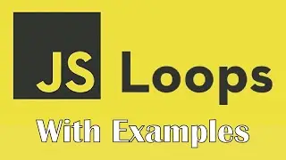 Loops in JavaScript with example | JavaScript Projects