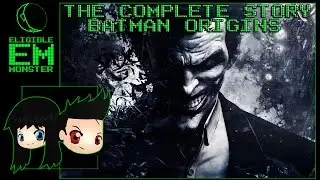 Batman Arkham Origins - The Complete Story