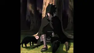 -" Sasuke is being sealed to a tree "- [" Lana Del Rey - Summertime Sadness "]