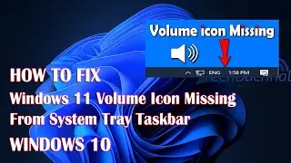 Volume Icon Missing From System Tray Taskbar In Windows 11 - 2 Fix How To