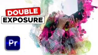 How To Make Double Exposure Effects Easily In Premiere Pro