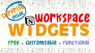 How to SUPERCHARGE your NOTION Workspace with FREE Custom WIDGETS