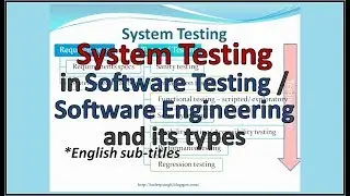 System Testing in Software Testing | System Testing in Software Engineering | System Testing Types