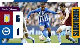 PL Highlights Aston Villa 6 Brighton 1