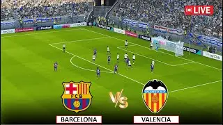 🔴LIVE : BARCELONA vs VALENCIA I LA LIGA LIVE FOOTBALL MATCH TODAY STREAM I eFOOTBALL PES 21 GAMEPLAY