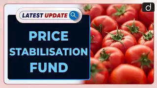 Price Stabilisation Fund | Latest update | Drishti IAS English