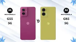 Motorola G55 5G Vs Motorola G85 5G - Full Comparison 2024