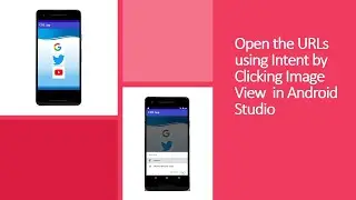 How to open URLs  using Intent in Android Studio