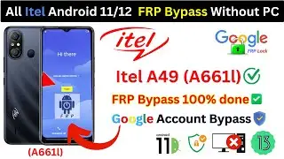 Itel A49 (A661l)  FRP Bypass Without PC [Android 11,12] Itel Google Account GMail Lock New Trick ✅