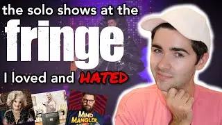 the best one-person shows at the FRINGE | reviews of 12 solo shows at the Edinburgh Fringe 2022