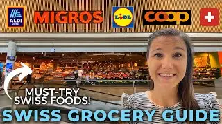 Switzerland Grocery Store Guide | Coop & Migros Tour with Prices | Must-Try Swiss Foods & Drinks