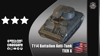 ★★★ / T114 Battalion Anti-Tank / WoT Console / PS5 / Xbox Series X / 1080p60 HDR