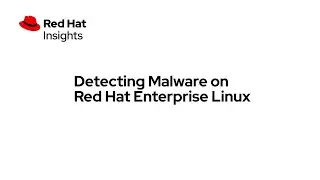 Detecting Malware on Red Hat Enterprise Linux