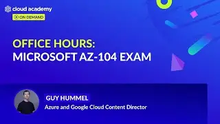 Webinar | Office Hours: AZ 104 Exam