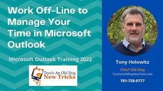 Work Off-Line to Manage Your Time in Microsoft Outlook