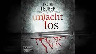 Nadine Teuber - (m)achtlos