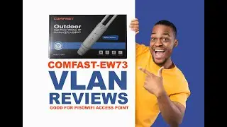 COMFAST EW73 VLAN NEW VERSION REVIEWS 2023