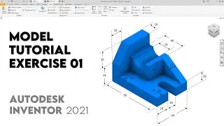 Autodesk Inventor 2021 | Exercise 01 | Intermediate Tutorial