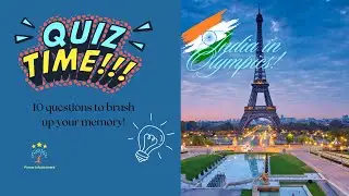 Quiz Time - India at Olympics  - 10 Questions!