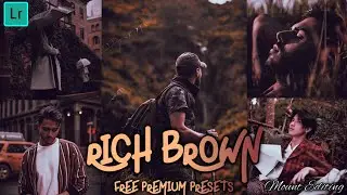 Rich Brown Presets Lightroom||Brown Lightroom Presets Free Download