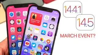 iOS 14.4.1 & iOS 14.5 Beta 3 - Follow-Up Review