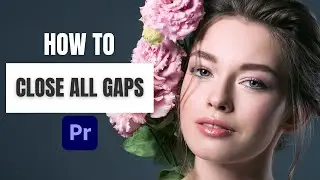 How to Close All Gaps in the Timeline at Once in Premiere Pro 2024