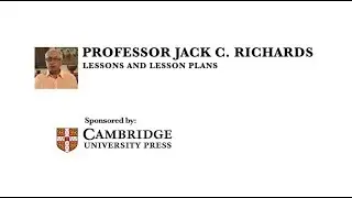 Professor Jack C. Richards - Lessons and Lesson Plans