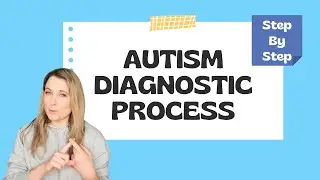 Adult Autism Diagnostic Process (Step-by-Step) ✏️ Do 👉THIS 👈 Before You Go