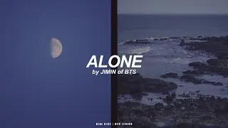 Alone | Jimin (BTS - 방탄소년단) English Lyrics