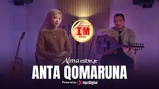 ALMA ESBEYE - ANTA QOMARUNA