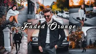 FADED ORANGE LIGHTROOM MOBILE PRESETS | PRESETS DNG FADED ORANGE