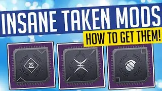 Destiny 2 | INSANE TAKEN MODS! How To Unlock Taken Raid Mods SOLO!