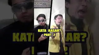 ♫ Kata Kasar?  Part 2 - 